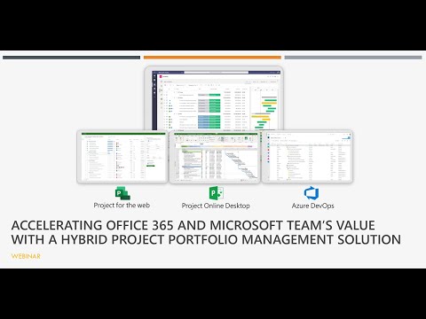 Accelerating Office 365 Value with a Hybrid Project Portfolio Management Solution