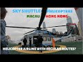 Sky Shuttle Hong Kong Macau Helicopter Airline Flight