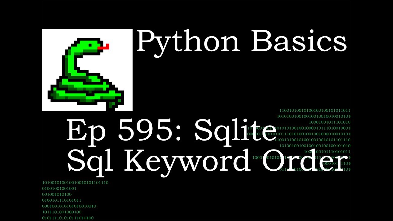 Python Basics Tutorial Sqlite SQL Keyword Order