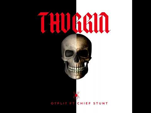 OTP LIT FT CHIEF STUNT (THUGGIN!!) @worldstarhiphop @theraptv @DJKhaledOfficial