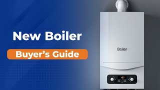 UK buyer's guide on how to choose a boiler