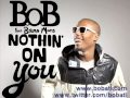 YouTube B O B Nothin On You Ft Bruno Mars
