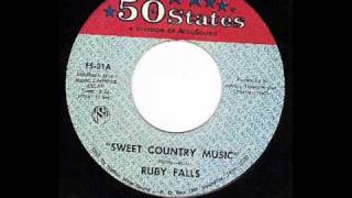 Ruby Falls &quot;Sweet Country Music&quot;