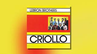Lebrón Brothers - Siempre Será (Audio Oficial)