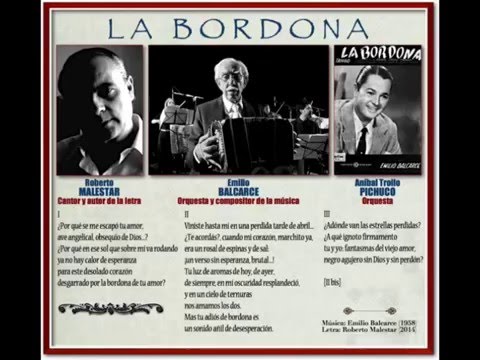 LA BORDONA - tango - Roberto Malestar con Aníbal Troilo / Tango de Emilo Balcarce / cantado