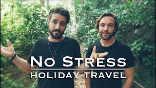 7 Crucial Holiday Travel Tips to Avoid Stress