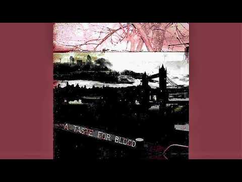A Taste for Blood - A Taste for Blood [full album] timestamps