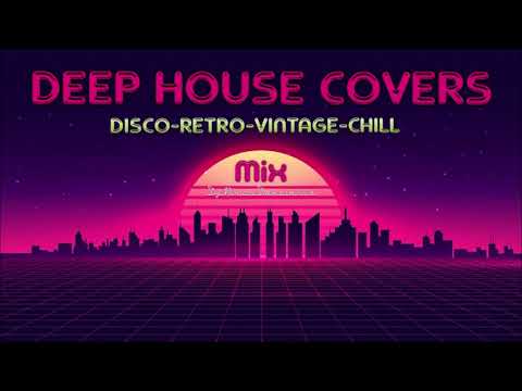 Deep House Covers  Mix - Dj.Nikos Danelakis # Best of Classics