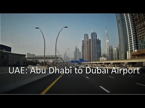 UAE: Abu Dhabi to Dubai Airport
