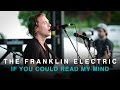 Gordon Lightfoot - If You Could Read My Mind (Franklin Electric cover)