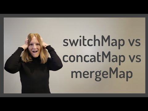 switchMap vs concatMap vs mergeMap ... Oh My!
