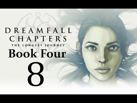 Let's Play Dreamfall Chapters Book Four: Revelations Part 08 - The Yaga