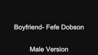 boyfriend - Fefe Dobson male version