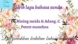 Download lagu Nining Meida - Potret manehna II arti lirik / lagu sunda terjemah dalam bahasa Indonesia mp3 Download lagu Nining Meida - Potret manehna II arti lirik / lagu sunda terjemah dalam bahasa Indonesia mp3