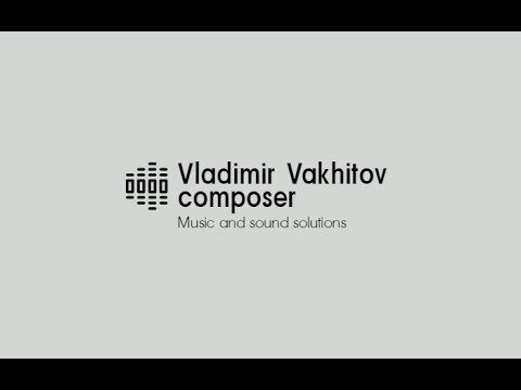Vladimir Vakhitov Composer