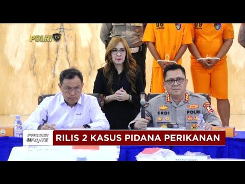 PRESISI UPDATE: KONPERS 2 KASUS PERIKANAN 17/10/2024 10.00