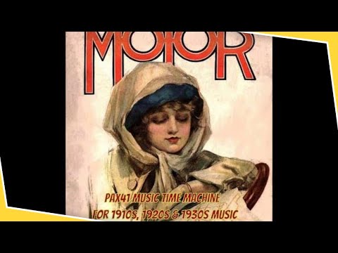 Hear The Popular Music Of The 1910s Decade  @Pax41
