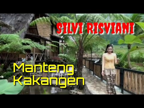 manteng kakangen SILVY RISVIANI