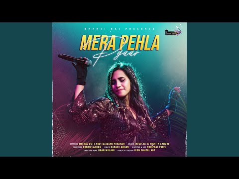 Mera Pehla Pyaar — watch video