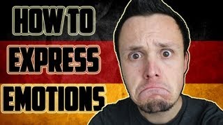 How to express emotions in German