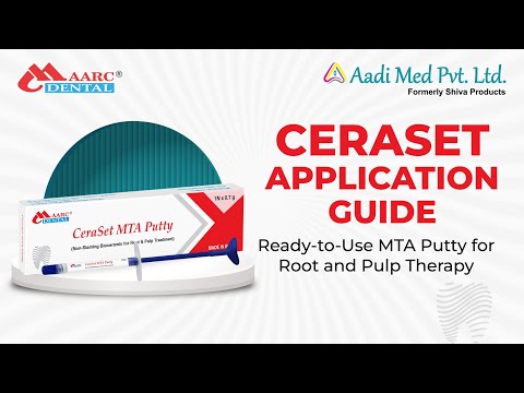 CeraSet Application Guide | Ready-to-Use MTA Putty for Root and Pulp Therapy