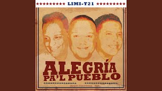 Alegria Pa'l Pueblo (Versión Electronica)