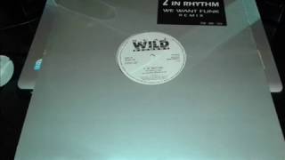 2 IN RHYTHM (WE WANT FUNK) RE RAPPED REMIX