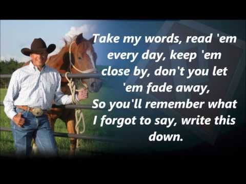 George Strait Write This Down with Lyrics
