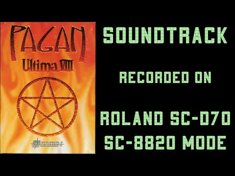 Ultima VIII: Pagan - Soundtrack - Recorded on Sound Canvas SC-D70 (SC-8820)