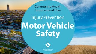 Injury Prevention: Motor Vehicle Safety (Community Health Improvement Plan)