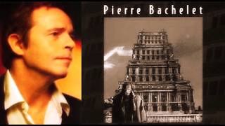 Retrouvailles -  Pierre Bachelet