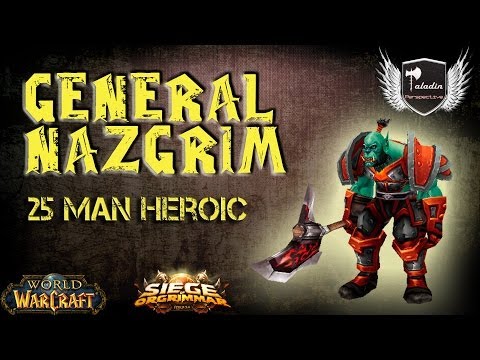 General Nazgrim - 25 Man Heroic