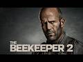 The Beekeeper 2 2026 Jason Statham Blockbuster Movie Full Facts Story Review Action Dts