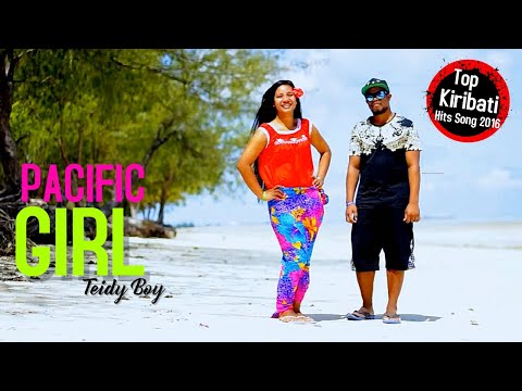 Pacific Girl (Official Music Video 2016) - Teidy Boy