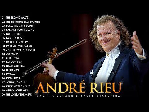 André Rieu Greatest Hits 2023 | The Best Violin Playlist 2023 | André Rieu Violin Music | Full Album