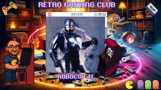 RoboCop 2 | Arcade | Review & Gameplay | Explosive Data East Classic!