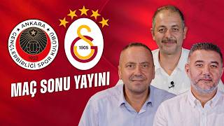 Gençlerbirliği Galatasaray maç sonu yayını | Haluk Yürekli - Ali Naci Küçük - Hi