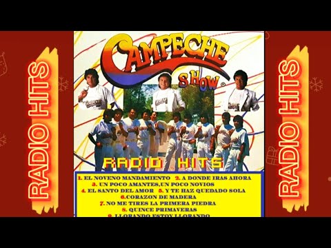 RADIO HITS *CAMPECHE SHOW* EXITOS