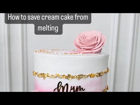 How to save your cake from melting during summer season 🥵🥵