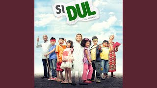 Download lagu Dul (From 'Si Dul') mp3