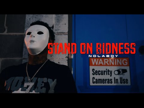 Nolaboy - Stand on Bidness