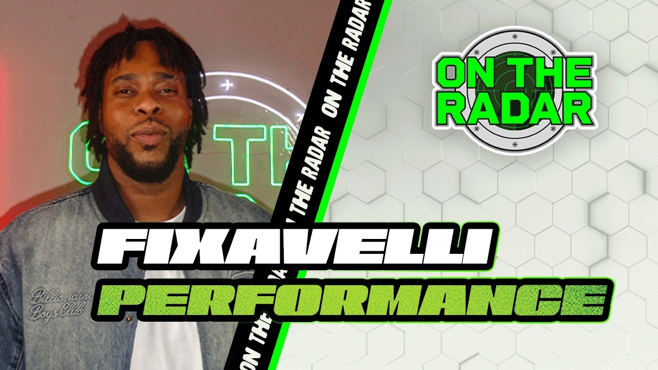 Fixavelli “Nuh Response” | On The Radar Performance