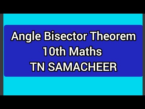 Angle Bisector Theorem in 10th Maths TN Samacheer