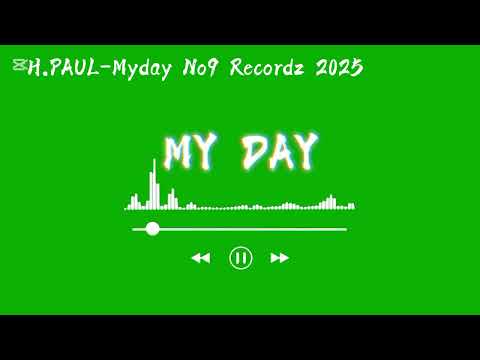 H.Paul - My Day No9 Recordz 2025