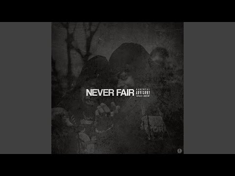 Never Fair