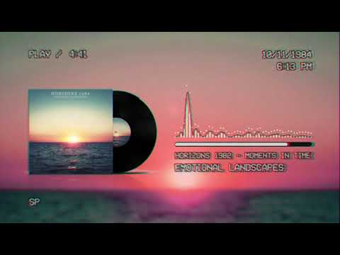 Horizons 1982 - Moments In Time [Official Audio]