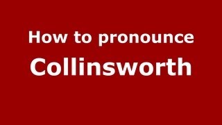 How to pronounce Collinsworth