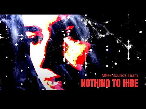 Mflex Sounds feat. Ghost Girl - Nothing To Hide  (Synthwave)