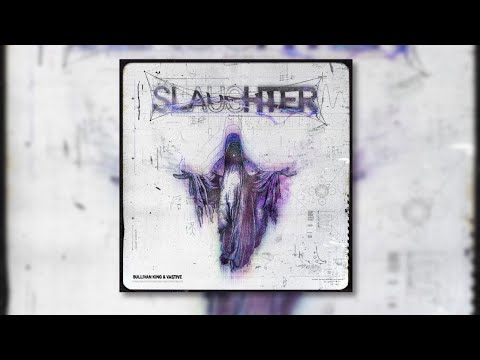 Sullivan King & Vastive - Slaughter