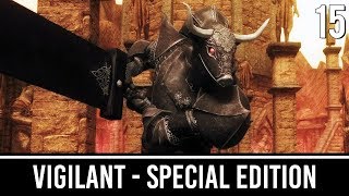 Skyrim Mods: VIGILANT Special Edition - Part 15